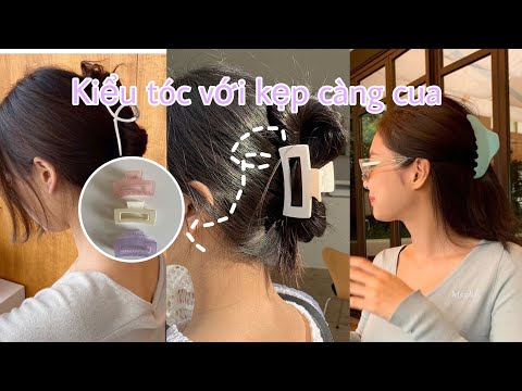 Các kiểu tóc với kẹp càng cua hàn quốc | easy claw clip hairstyle | It's búnn