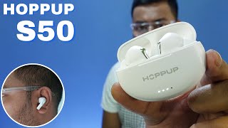 HOPPUP AirDoze S50 Earbuds Unboxing & Review | 50H Playtime, ENC | Bluetooth Earbuds Under 1000 |