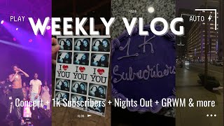 SPRING BREAK VLOG | GRWM, Hunxho concert, 1k Subscribers Celebration 🍾 , Nights Out + more