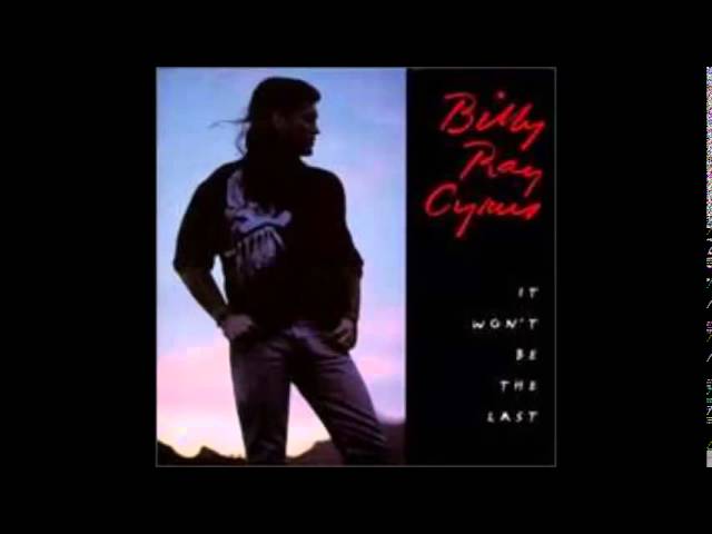 Billy Ray Cyrus - Right Face Wrong Time