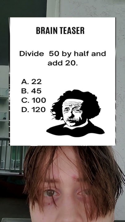 Solve This Brain Teaser Divide 50 By Half And Add 20 reaction solve-this-brain-teaser-divide-50-by-half-and-add-20-reaction