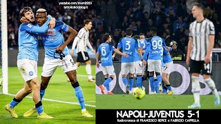 NAPOLI-JUVENTUS 5-1 - Radiocronaca di Francesco Repice e Fabrizio Cappella (13/1/2023) Rai Radio 1