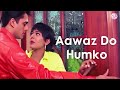 Aawaz Do Hamko 4K Video Sanjay Dutt Kajol Jas Arora Udit Na Lata Mangeshkar HD Audio Aawaz Do Hamko 4K Video Sanjay Dutt Kajol Jas Arora Udit Na Lata Mangeshkar HD Audio