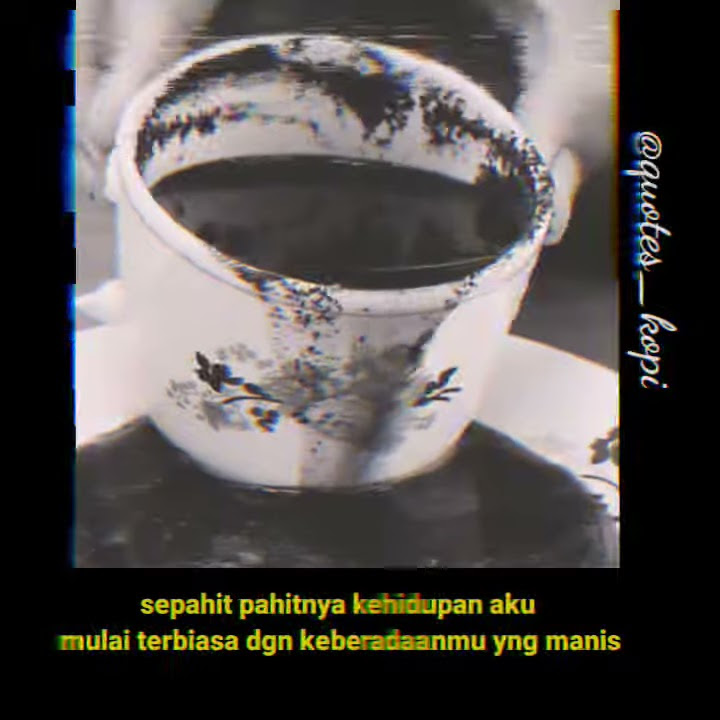 QUOTES KOPI - Story WA