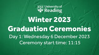 University of Reading Winter Graduation Ceremony: Wed 6 December 2023. Start time 11:15