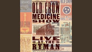 Video thumbnail of "Old Crow Medicine Show - Louisiana Woman Mississippi Man (Live at The Ryman)"