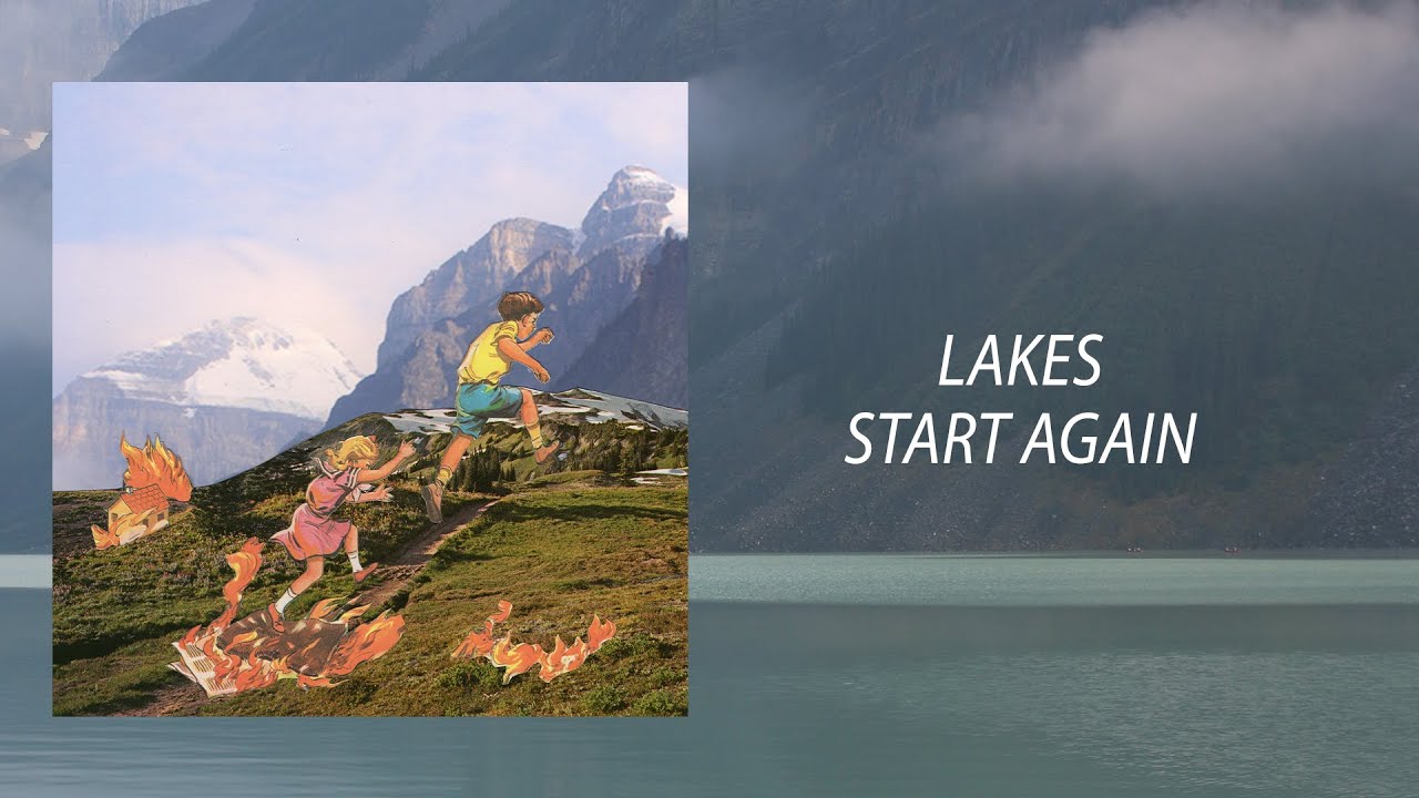 Guarda Lakes - Start Again (Full Album) su YouTube Guarda Lakes - Start Again (Full Album) su YouTube