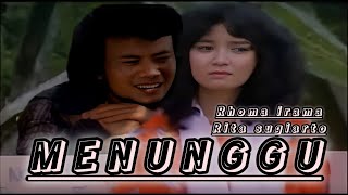 MENUNGGU Rhoma irama - Rita sugiarto