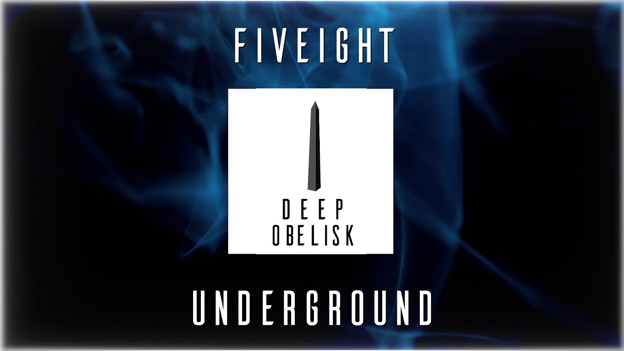 Watch Fiveight - Underground on YouTube Watch Fiveight - Underground on YouTube