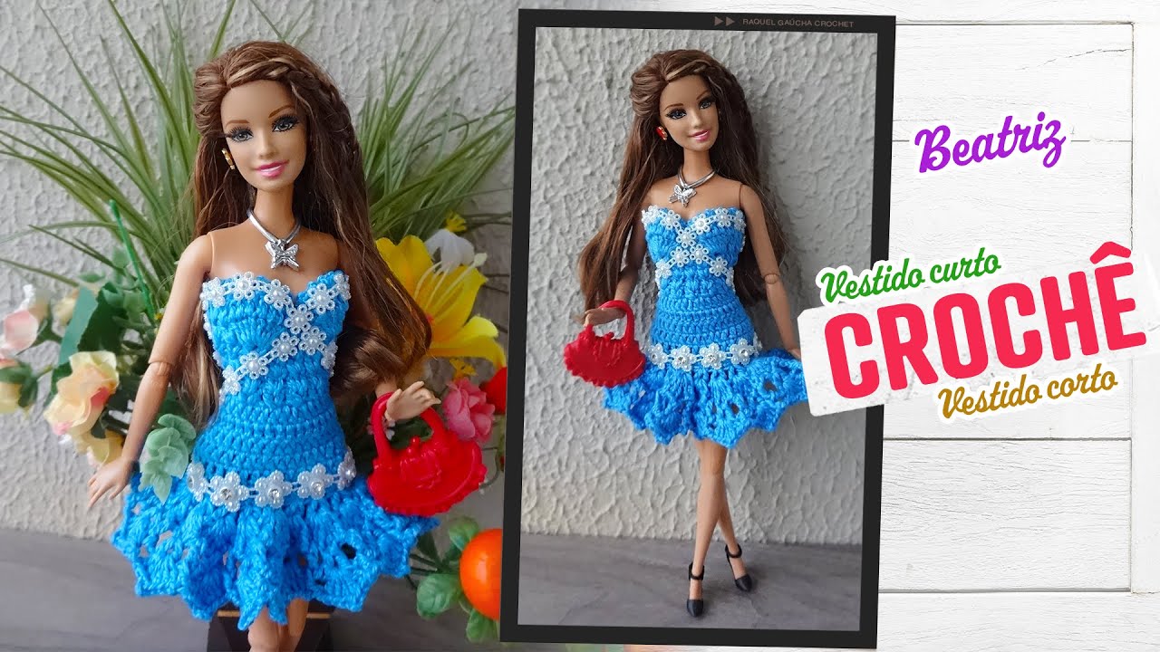 Tutorial – Vestido de Barbie – Raquel Gaúcha Crochet