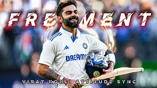 Fregment Virat Kohli Chencury Attitude Virat Kohli Bast Sync Iamdev Edits Video Kingkohli
