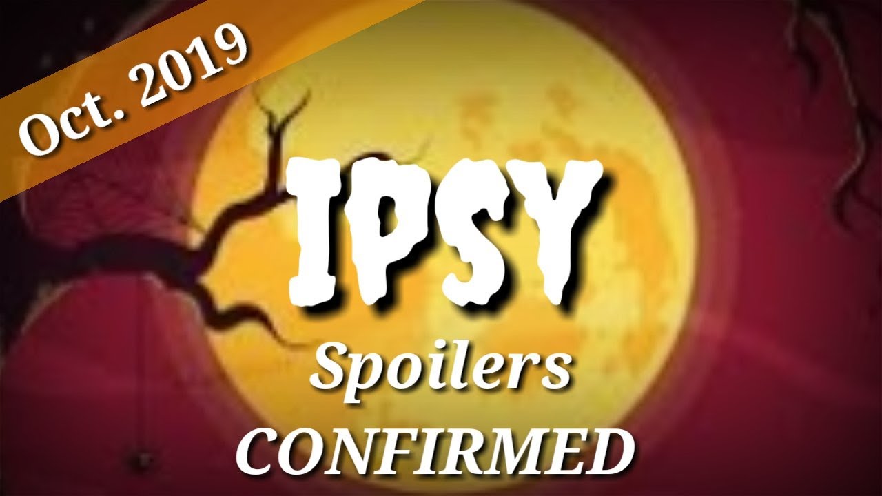 Ipsy GlamBag Ultimate October 2019 Confirmed Spoilers!