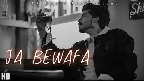 Ja Bewafa Song by SarDar Umar: The Truth Behind the Melody Revealed