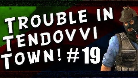 Trouble In Tendovvi Town - Random Clips Compilation #19