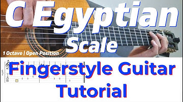 C Egyptian Scale - 1 Octave / Open | Fingerstyle Guitar Tutorial + TABS & Sheet Music