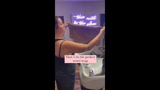 Towel Hack for Hair Salons