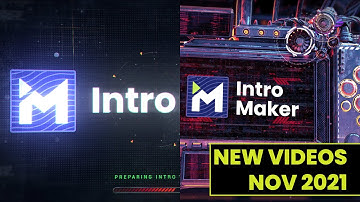 New Intro Maker Video Templates - November 2021 - Customize at IntroMaker.com
