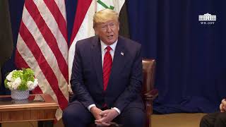 Remarks: Donald Trump Holds a Bilateral Meeting with Barham Salih of Iraq - September 24, 2019