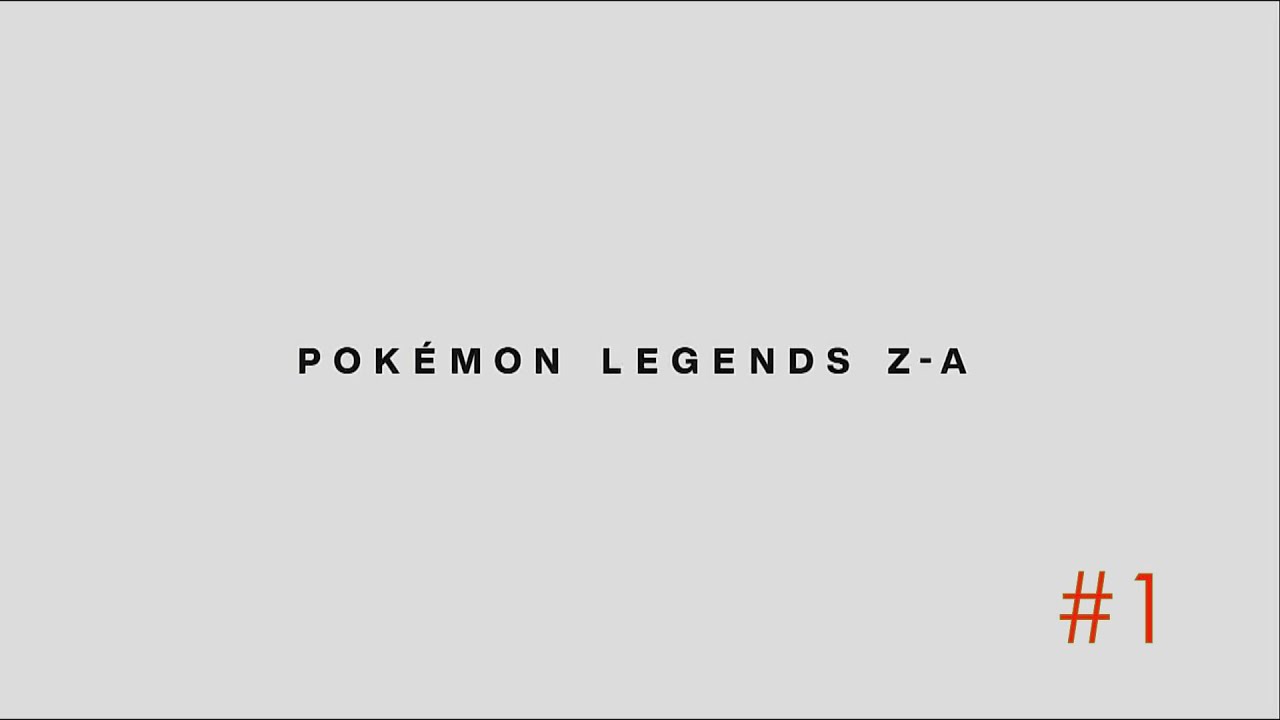 ポケットモンスター レジェンド Z-A]#1 - YouTube