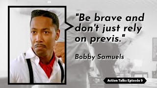 Bobby Samuels - "Be brave and don't just rely on previs" (Action Talks Clips)
