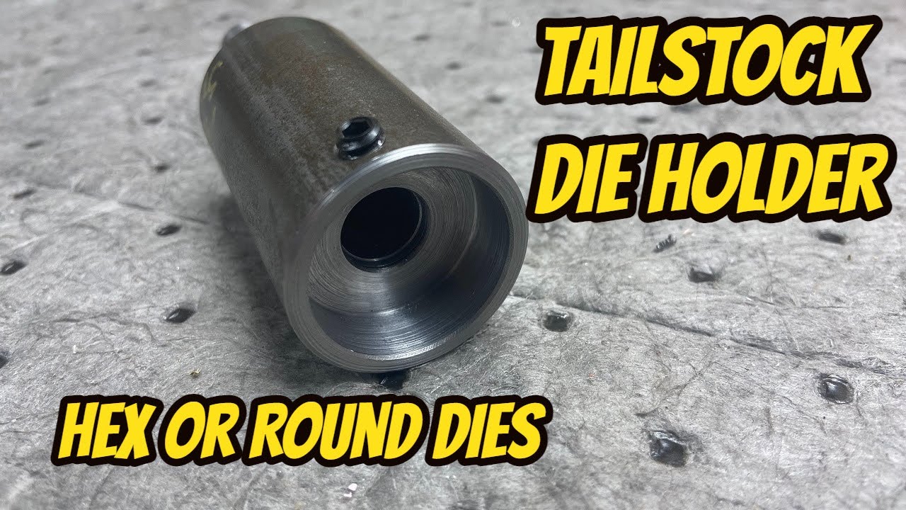 Tailstock Die Holder for Hex Dies using Vevor Mini Lathe Jacobs chuck mount - Beginners Tool Project