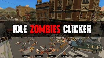 Idle Zombies Clicker  - Gameplay Trailer