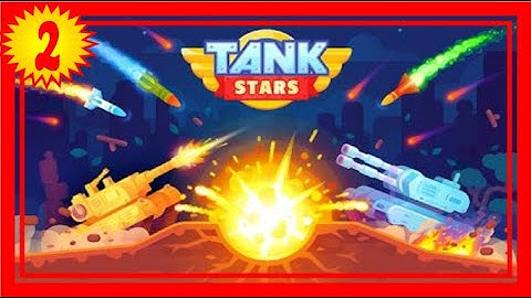 Tank Stars - Gameplay Walkthrough Part 2 - Tutorial (iOS, Android) HD WAR TANK BATTLE