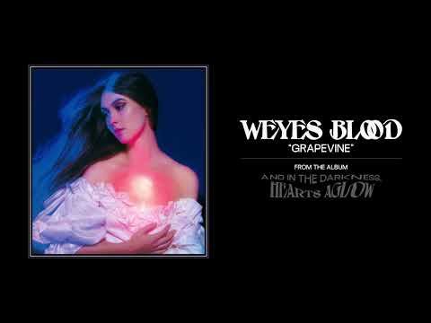 Weyes Blood - Grapevine (Official Audio)