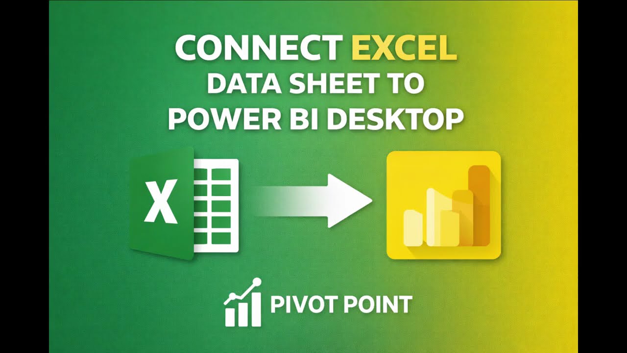 How to Connect Excel Data to Power BI Desktop | Step-by-Step for Beginners