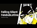 【Silent Black Kitty】FALLING SILENT - FANDUB LATINO【Karenzita Hyuga】