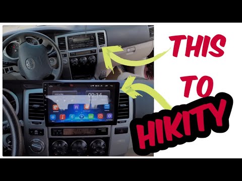Installing Hikity Android Touchscreen Stereo 10.1 inch into 2005 Toyota 4runner