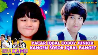 PACAR IQBAL COBOY JUNIOR KANGEN SOSOK IQBAL BANGET - COBOY JUNIOR HANYA KAMU