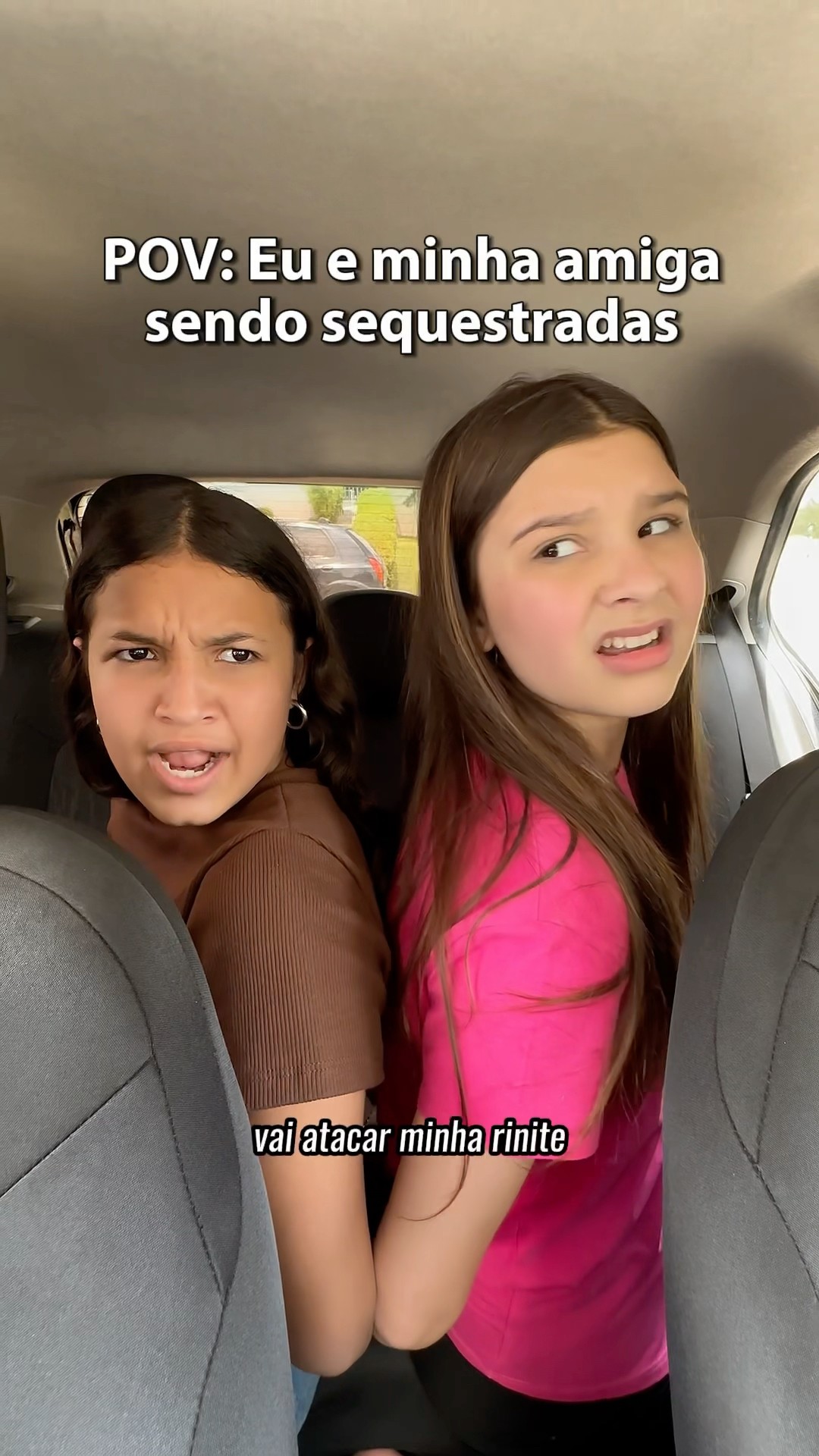 EU E MINHA AMIGA SENDO SEQUESTRADAS