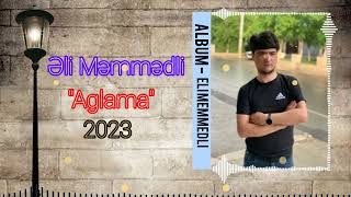 Eli Memmedli - Aglama ( Azemusic Controll) 2023 Resimi