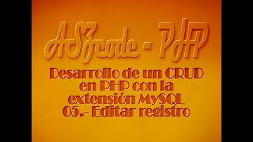05.-  CRUD en PHP — Editar registro