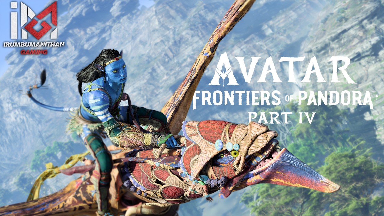 🔴அவதார் Avatar Frontiers of Pandora | Part 4 | Tamil Gameplay | IMG #avatarfrontiersofpandora