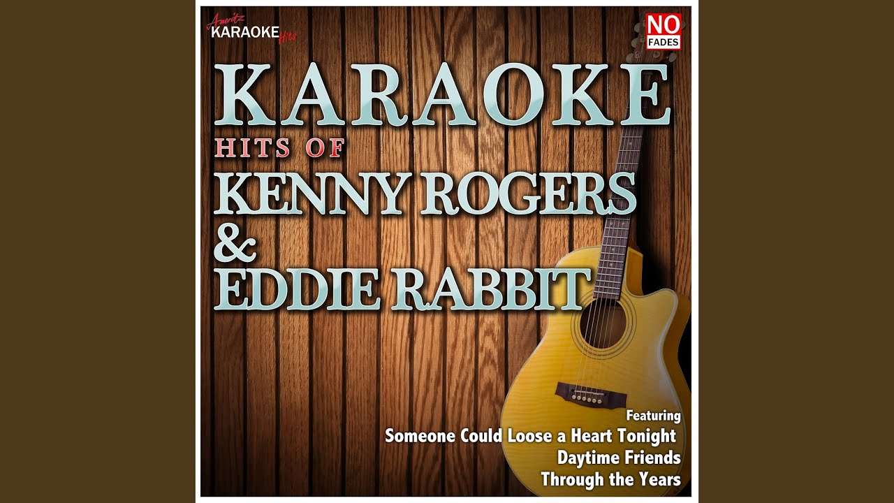 Through the Years (In the Style of Kenny Rogers) (Karaoke Version