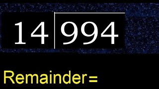 Divide 994 by 14 , remainder  . Division with 2 Digit Divisors . How to do