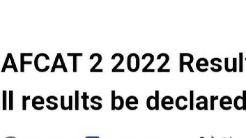 IAF AFCAT 2 2022 RESULT TODAY OFFICIAL CONFIRMED,HOW TO CHECK, CUTOFF, SSB INTERVIEWS DATE,AFSB DATE