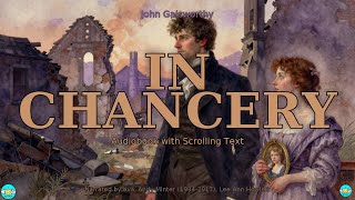 In Chancery - Chapter 43 |🎧 Audiobook with Scrolling Text 📖| Ion Books