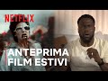 Anteprima nuovi film Netflix | Trailer ufficiale