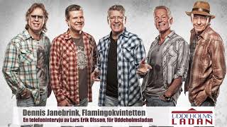 Video thumbnail of "Telefonintervju av Lars Erik Olsson med Dennis Janebrink i Flamingokvintetten"