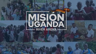 MISIÓN UGANDA – RIVER MISIONES | Dante Gebel