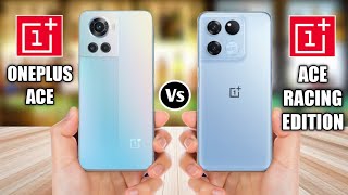 Oneplus Ace Vs Oneplus Ace Racing Edition