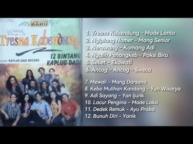 12 Bintang Kaplug Dadi Tresna Kabendung Full Album class=