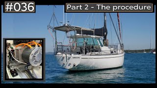 How to - Electric Boat Conversion - Part 2 - 36ft sailboat - THE PROCEDURE