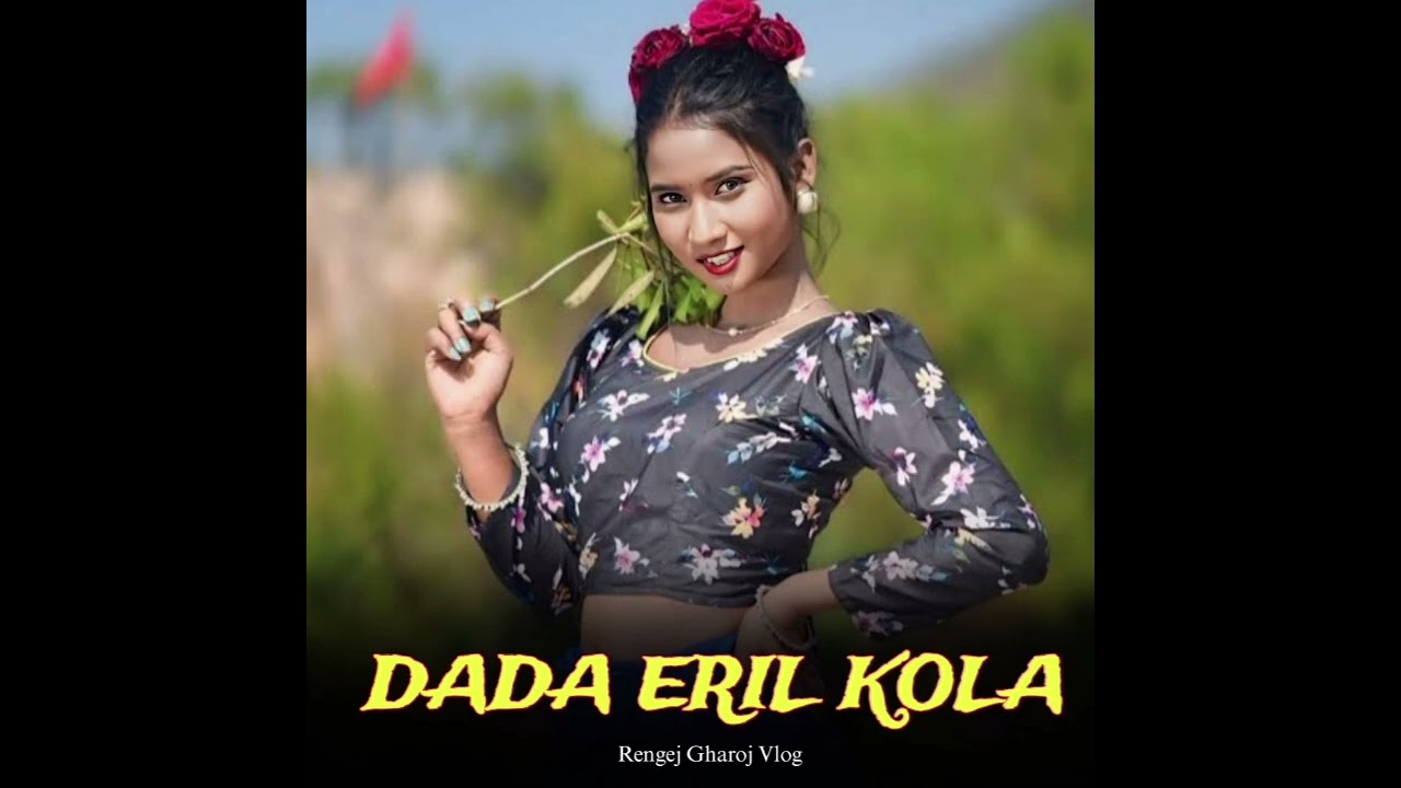 Dada Eril Kola ll Santali Ai cover song ll Rengej Gharoj Vlog 