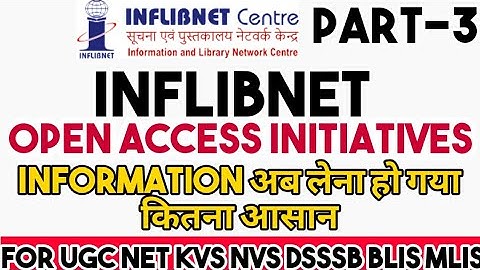 #INFLIBNET | OPEN ACCESS INITIATIVES | PART-3 | UGC NET JRF | LIBRARY SCIENCE | BY VINNAY ANAND