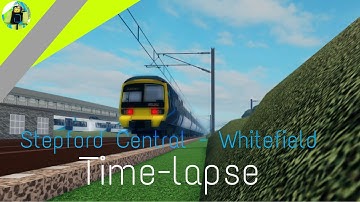Stepford Central - Whitefield | Timelapse | ROBLOX SCR