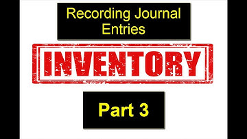 Module 5, Inventory - Recording Entries (Perpetual) - Part 3